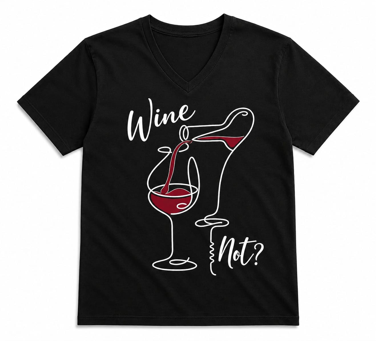 Wine Not? Black T-Shirt v neck