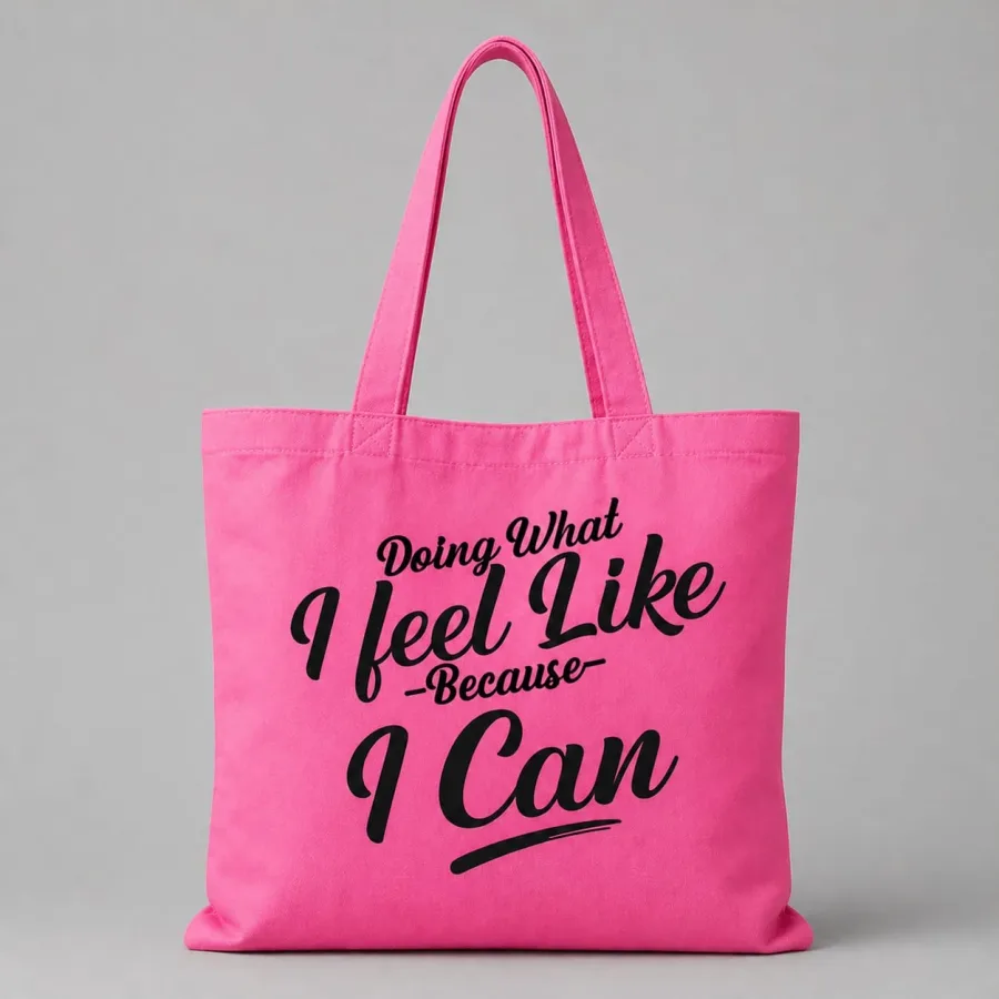 Feel Like I Can Pink Tote Bag